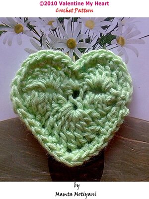 cover image of Valentine My Heart / Crochet Pattern